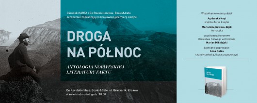 „Droga na Północ. Antologia norweskiej literatury faktu” – premiera w Krakowie (źródło: materiały prasowe organizatora)