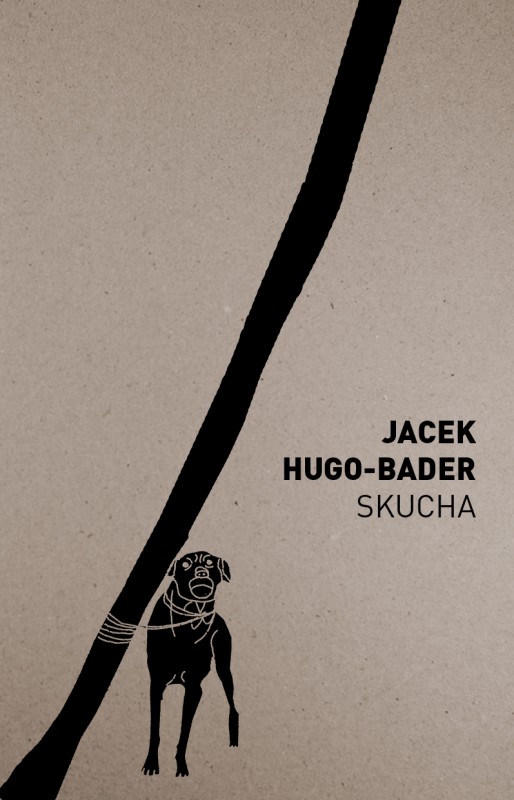 Jacek Hugo-Bader, „Skucha” – okładka (źródło: materiały prasowe)