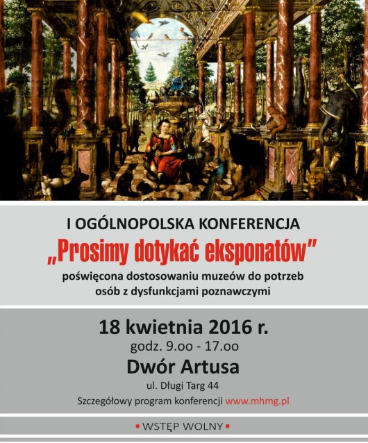 I Ogólnopolska Konferencja „Prosimy dotykać eksponatów”, plakat (źródło: materiały prasowe organizatora)