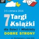 Targi Książki dla Dzieci i Młodzieży Dobre Strony 2016 – plakat (źródło: materiały prasowe organizatora)