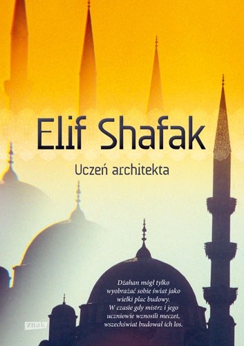Elif Shafak, „Uczeń architekta” – okładka książki (źródło: materiały prasowe wydawcy)
