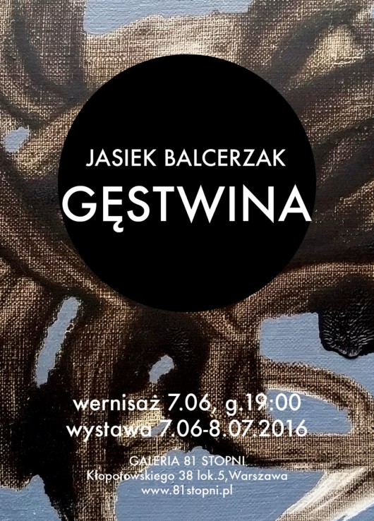 Jasiek Balcerzak, „Gęstwina” – plakat (źródło: materiały prasowe organizatora)