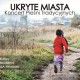 „Ukryte miasta. Koncert Pieśni Tradycyjnych” – plakat (źródło: materiały prasowe organizatora)