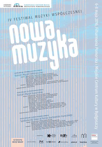 „IV Festiwal Muzyki Współczesnej Nowa Muzyka” – plakat (źródło: materiały prasowe organizatora)