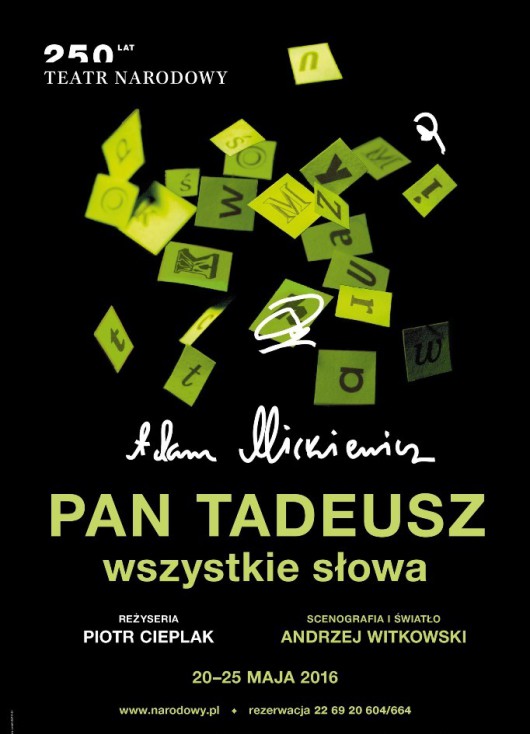 „Pan Tadeusz – wszystkie słowa", Adam Mickiewicz, reż. Piotr Cieplak – plakat (źródło: materiały prasowe organizatora)