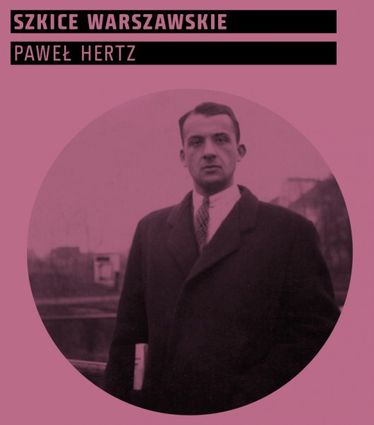 Paweł Hertz, „Szkice Warszawskie” – okładka książki (źródło: materiały prasowe wydawcy)