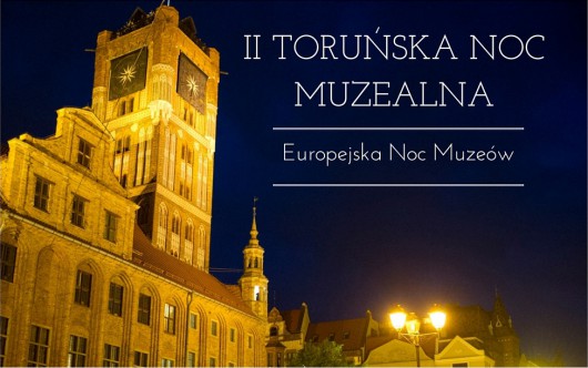 II Toruńska Noc Muzealna – plakat (źródło: materiały prasowe organizatora)