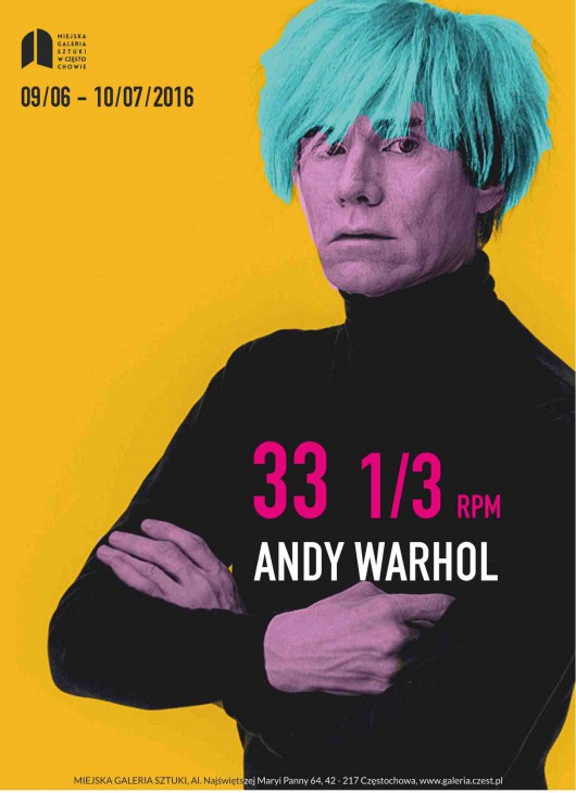 „Andy Warhol. 33 1/3” – plakat (źródło: materiały prasowe organizatora)