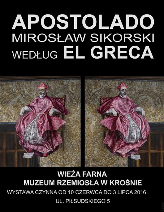 „Apostolado. Mirosław Sikorski wg El Greca” – plakat (źródło: materiały pasowe organizatora)