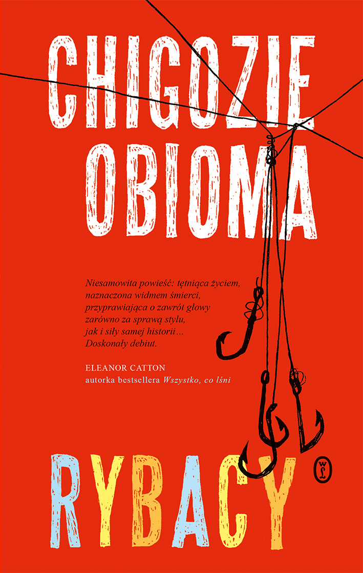 Chigozie Obioma, „Rybacy” – okładka (źródło: materiały wydawcy)