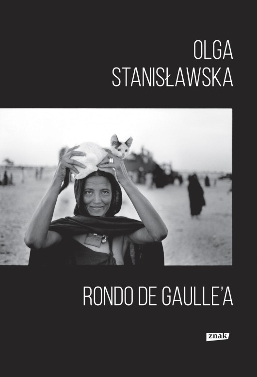 Olga Stanisławska, „Rondo de Gaulle'a” – okładka książki (źródło: materiały prasowe wydawcy)