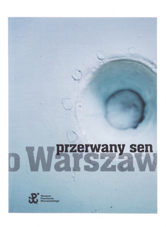Michał Olszański, „Przerwany sen o Warszawie” – okładka książki (źródło: materiały prasowe organizatora)
