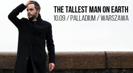 The Tallest Man On Earth (źródło: materiały prasowe organizatora)