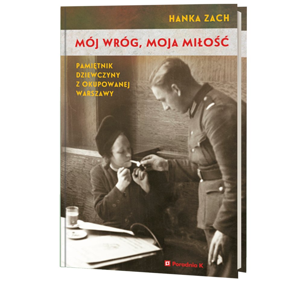 Hanka Zach, „Mój wróg, moja miłość”, okładka książki (źródło: mat. pras. wydawcy)