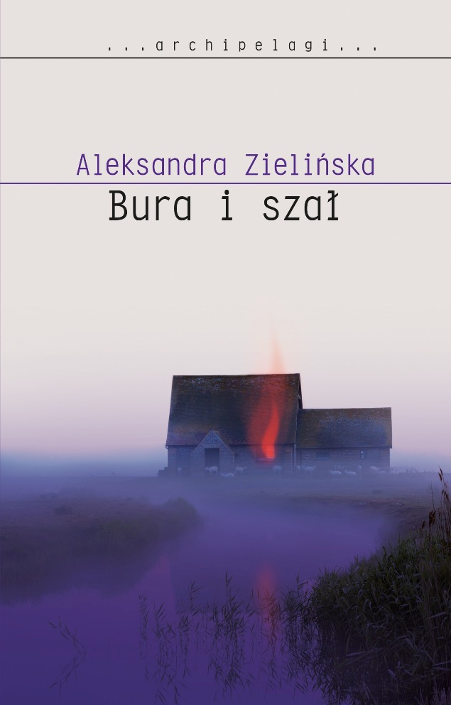 Aleksandra Zielińska, „Bura i szał” (źródło: mat. pras. wydawcy)