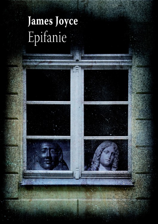 James Joyce, „Epifanie” (źródło: mat. pras. wydawcy)