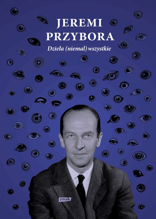 Jeremi Przybora, „Dzieła (niemal) wszystkie” (źródło: mat. pras. wydawcy)