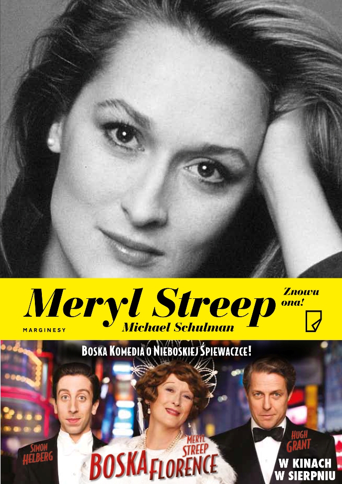 Michael Schulman, „Meryl Streep. Znowu ona!” (źródło: mat. pras. wydawcy)