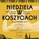 „Niedziela w Koszycach” (źródło: materiały prasowe organizatora)