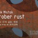 Tomasz Mistak, „October rust”, 2016 (źródło: materiały prasowe organizatora)