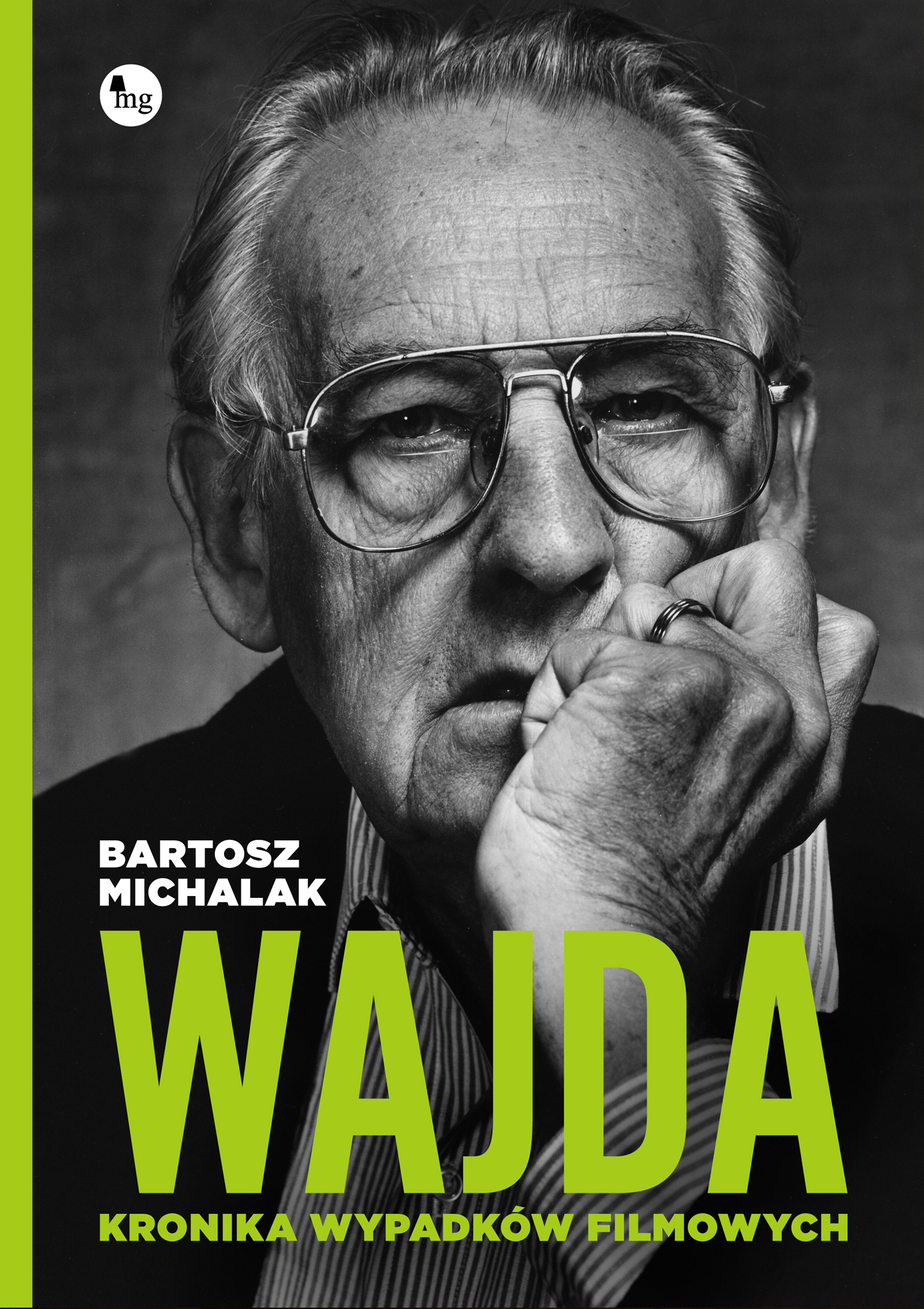 Bartosz Michalak, „Wajda. Kronika wypadków filmowych”, okładka (źródło: materiały prasowe wydawcy)