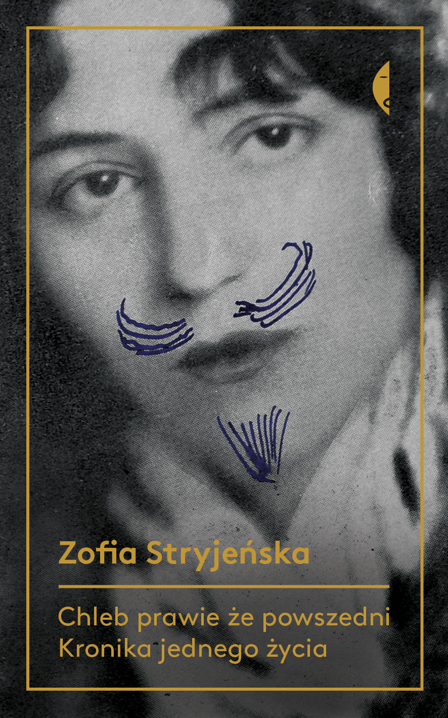 Zofia Stryjeńska, „Chleb prawie że powszedni. Historia jednego życia”, okładka (źródło: materiały prasowe wydawcy)