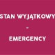 „Stan wyjątkowy” (źródło: materiały prasowe organizatora)