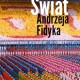 Aleksandra Szarłat, „Świat Andrzeja Fidyka” (źródło: materiały prasowe wydawcy)