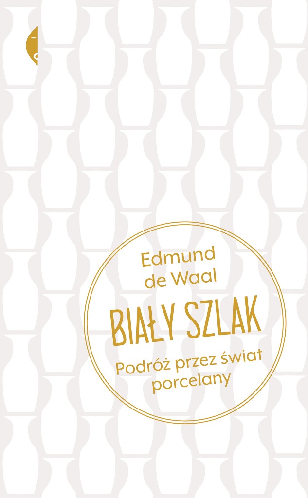 Edmund de Waal, „Biały szlak” (źródło: materiały prasowe wydawcy)