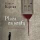 Marcin Kącki, „Plaża za szafą. Polska kryminalna” (źródło: materiały prasowe wydawcy)