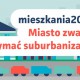 Miasto zwarte – zatrzymać suburbanizację (źródło: materiały prasowe organizatora)