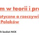 „Patriotyzm w teorii i praktyce. Wzory patriotyczne a rzeczywiste zachowania Polaków” (źródło: materiały prasowe organizatora)