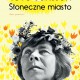 Tove Jansson, „Słoneczne miasto” (źródło: materiały prasowe wydawcy)