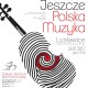 Orkiestra Akademii Beethovenowskiej, Inauguracja 8. edycji cyklu „Jeszcze polska muzyka...” – plakat (źródło: materiały prasowe organizatora)