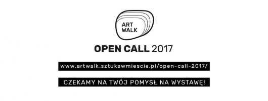 Art Walk Open Call 2017 (źródło: materiały prasowe organizatora)