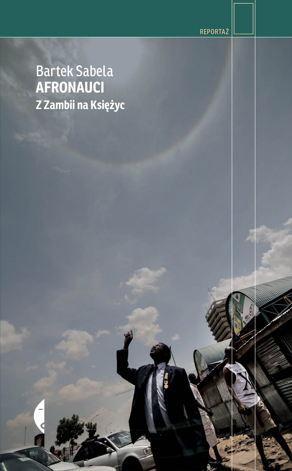 Bartek Sabela, „Afronauci. Z Zambii na Księżyc” – okładka (źródło: materiały wydawcy)