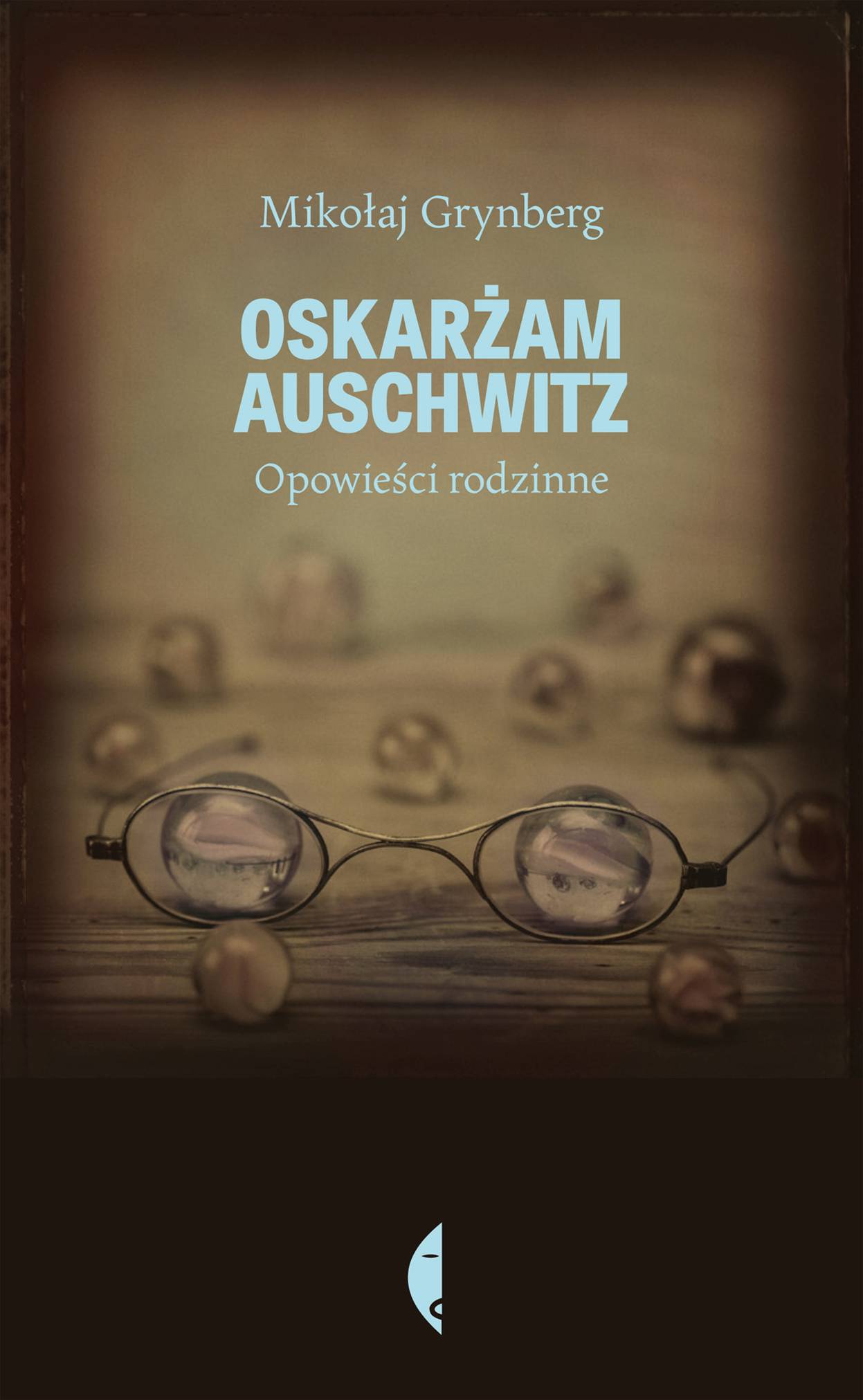 Mikołaj Grynberg, „Oskarżam Auschwitz. Opowieści rodzinne” (źródło: materiały prasowe organizatora)