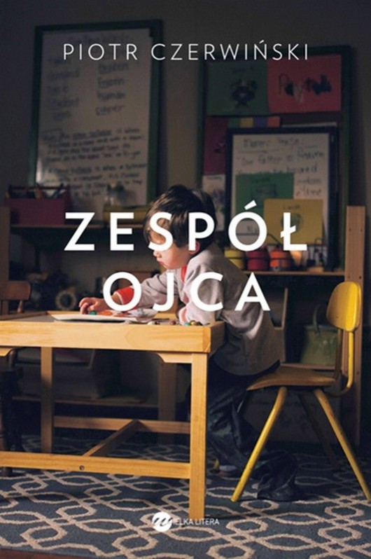 Piotr Czerwiński, „Zespół ojca” – okładka (źródło: materiały prasowe wydawcy)