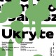 Janusz Kaczorowski, Maciej Jerzmanowski „Ukryte” (źródło: materiały prasowe organizatora)