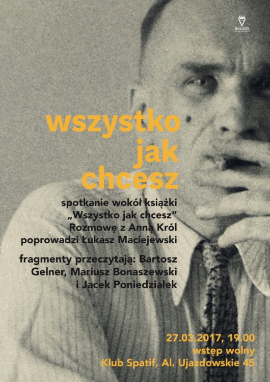„Wszystko jak chcesz – miłość Jarosława Iwaszkiewicza i Jerzego Błeszyńskiego w trzech aktach” – plakat  (źródło: materiały prasowe wydawcy)