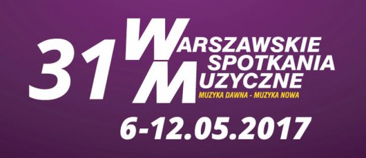 31. Warszawskie Spotkania Muzyczne (źródło: materiały prasowe)