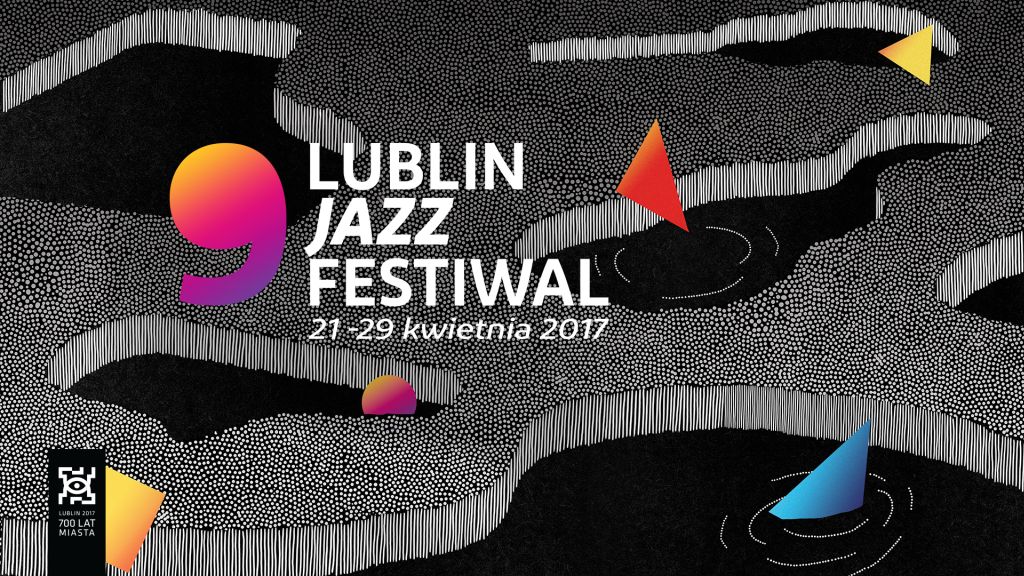 9. Lublin Jazz Festiwal (źródło: materiały prasowe organizatora)