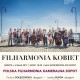 Filharmonia Kobiet (źródło: materiały prasowe)