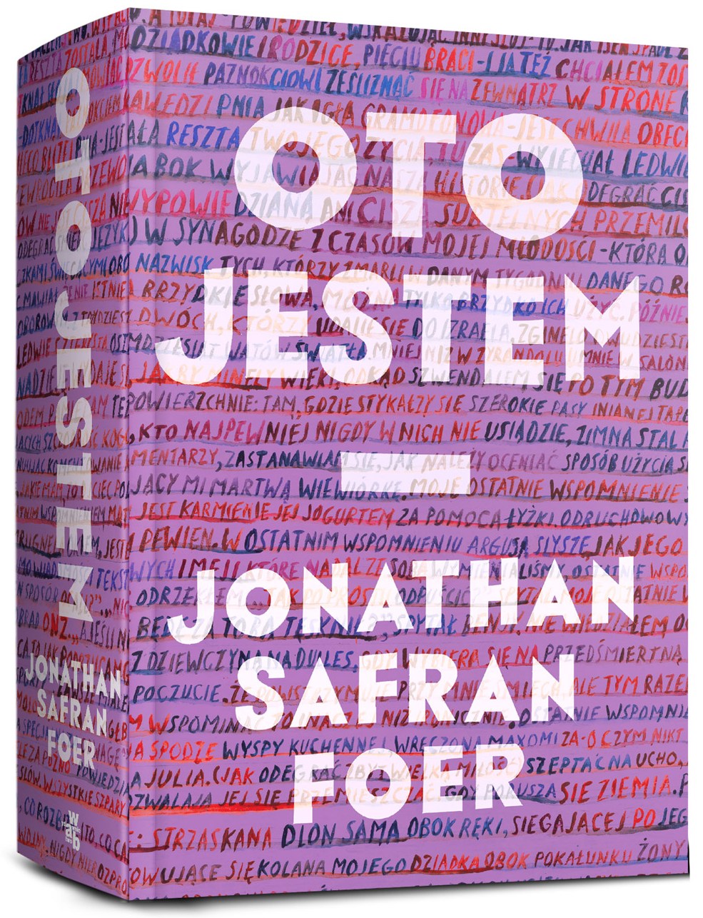 Jonathan Safran Foer, „Oto jestem ” – okładka (źródło: materiały prasowe wydawcy)