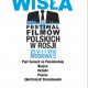 10. Festiwal Filmów Polskich „Wisła” (źródło: materiały prasowe organizatora)