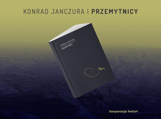 Konrad Janczura, „Przemytnicy” (źródło: materiały prasowe wydawcy)
