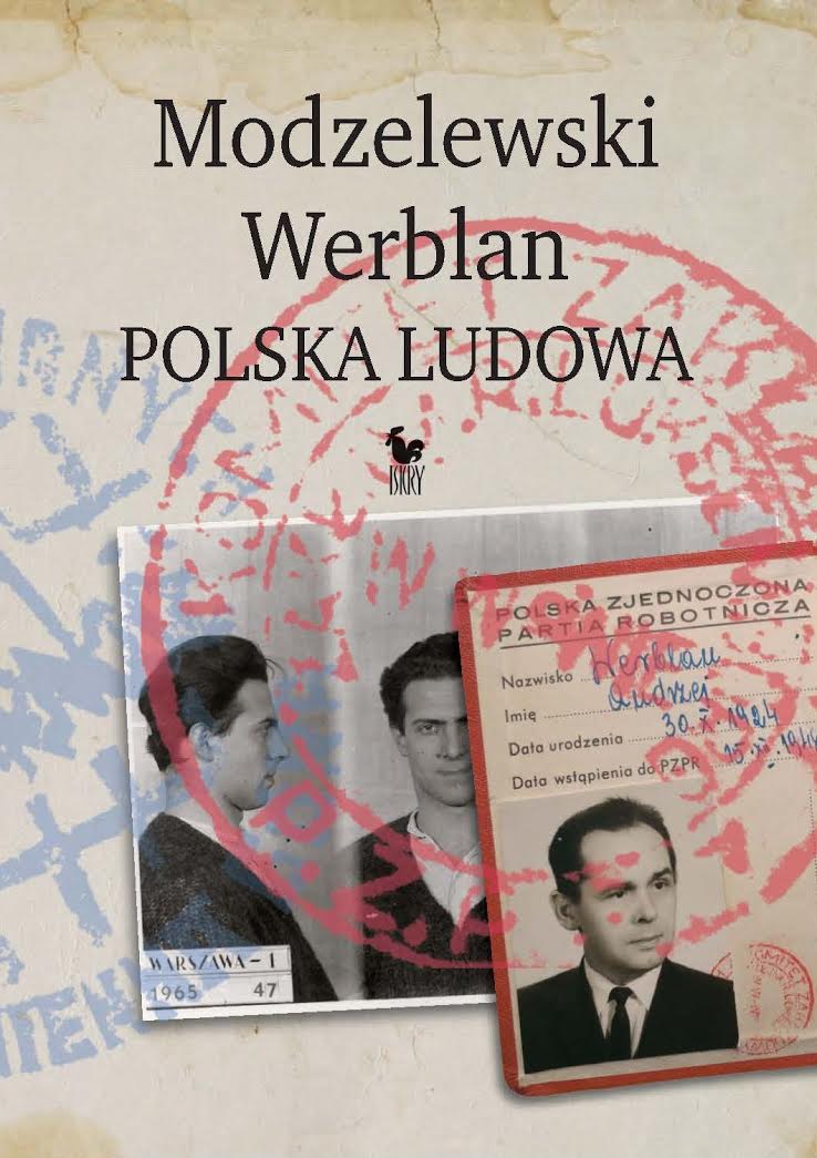 Rober Walenciak, „Modzelewski. Werblan. Polska Ludowa” (źródło: materiały prasowe wydawcy)