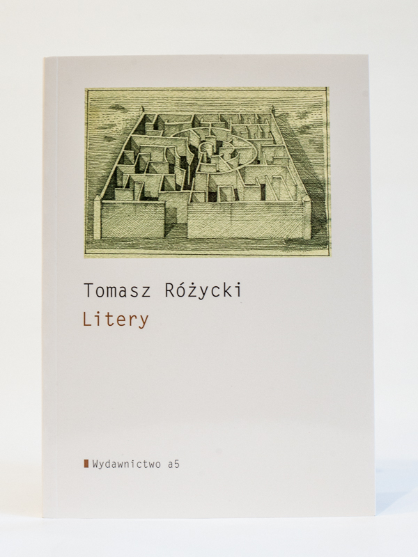 Tomasz Różycki, „Litery” (źródło: materiały prasowe organizatora)