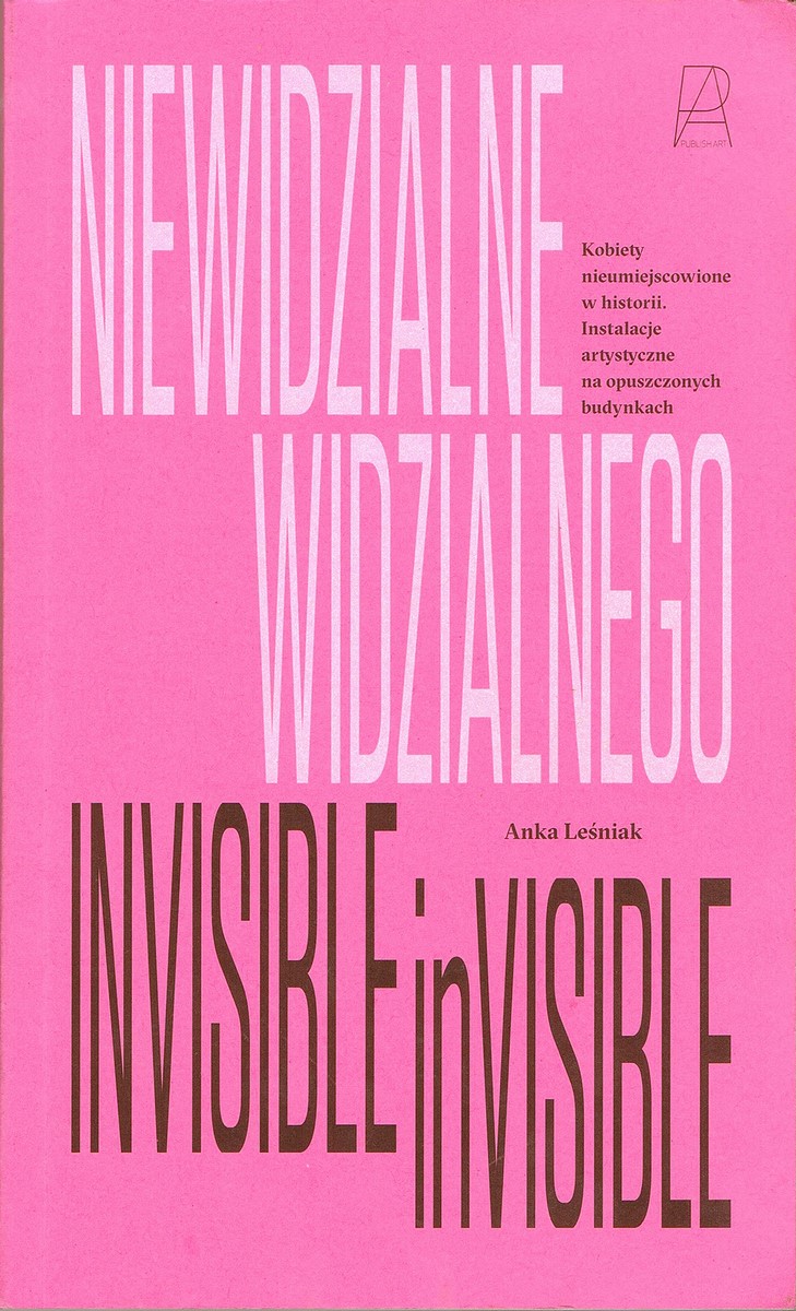 Anka Leśniak, „Invisible inVisible / Niewidzialne Widzialnego” (źródło: materiały prasowe organizatora)