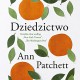 Ann Patchett, „Dziedzictwo” – okładka (źródło: materiały prasowe wydawcy)